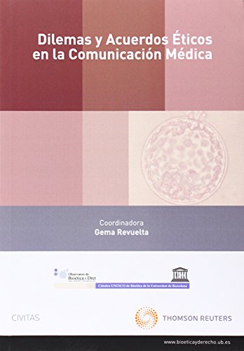 Portada de Dilemas y acuerdos éticos en la comunicación médica