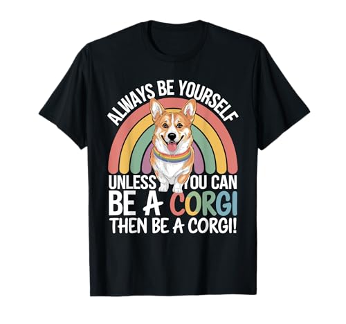 Cute Corgi Funny Saying Corgis Dog Lovers Sarcastic Jokes Camiseta