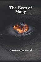 The Eyes of Many 1688584048 Book Cover