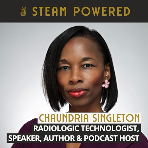 The hidden STEMM powerhouse of medical imaging with Chaundria Singleton