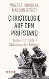  Christologie auf dem Prüfstand: Jesus der Jude – Christus der Erlöser