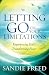 Letting Go of Your Limitations: Experiencing God's Transforming Power