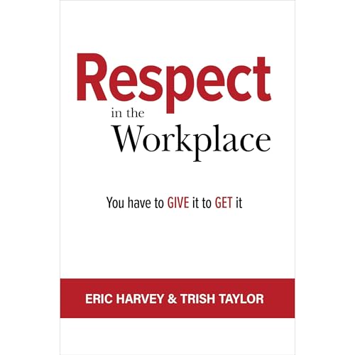 RESPECT IN THE WORKPLACE -- Eric Harvey, Trish Taylor episode artwork