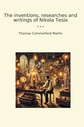 Amazon.co.jp: ニコラ・テスラ: 本、バイオグラフィー、最新