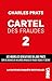 Cartel des fraudes - tome 2 (02)