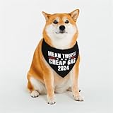 Mean Tweets and Cheap Gas 2024 Pet Scarf Puppy Collar Neckerchief