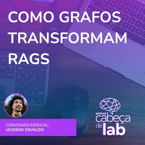 COMO GRAFOS TRANSFORMAM RAGS cover art