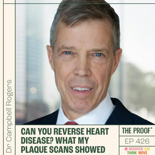 Can You Reverse Heart Disease? What My Plaque Scans Showed | Dr Campbell Rogers
