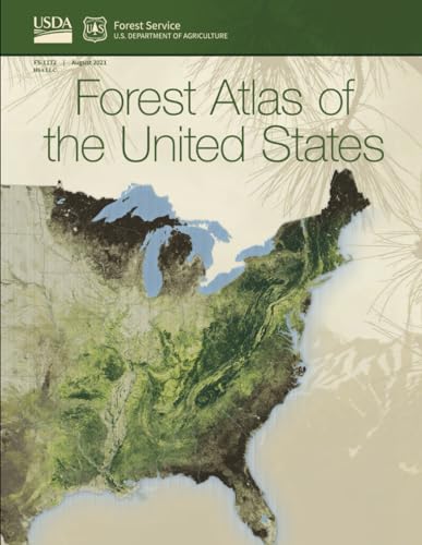 Forest Atlas of the United States: US Forest Service: An Amazing Forest Inventory of Resources,...