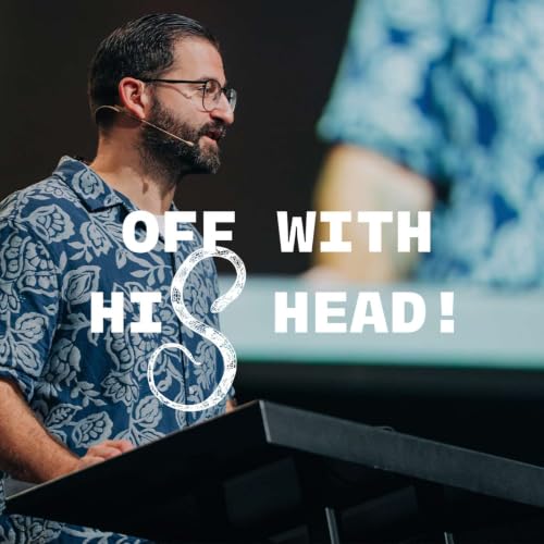 Off With His Head!