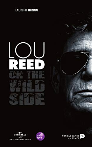 Lou Reed on the wild side (CULTURE) PDF Ebook En Ligne