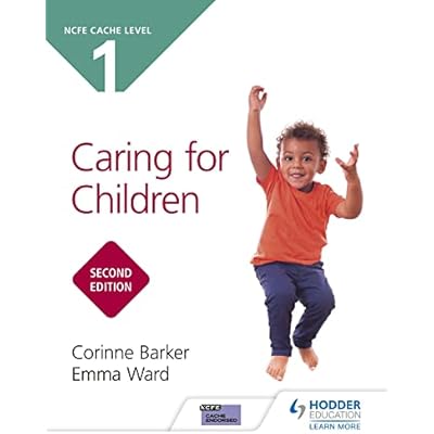 CACHE Level 1 Caring for Children Second Edition