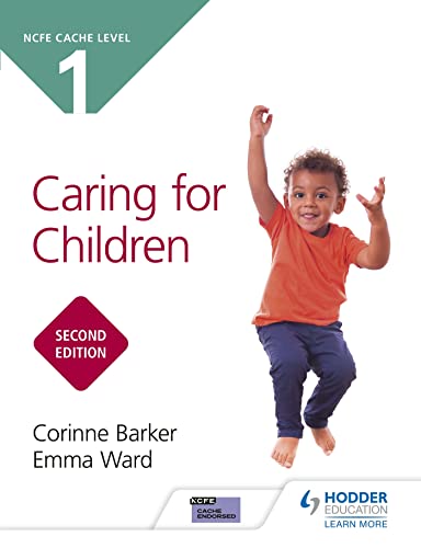 CACHE Level 1 Caring for Children Second Edition