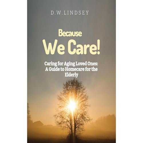 D.W. Lindsey presents Because We Care! episode artwork