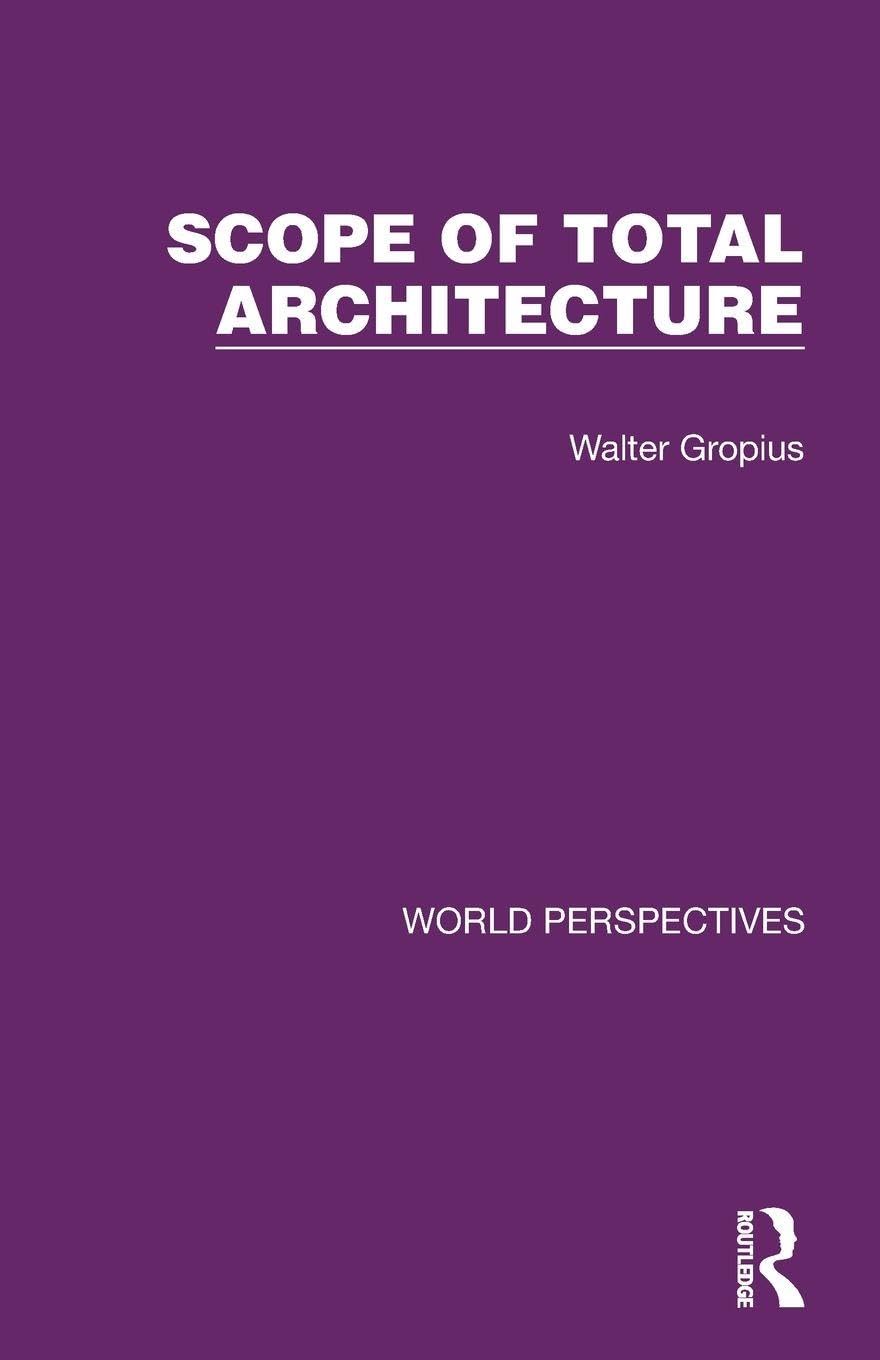 Scope of Total Architecture livre d architecture de Walter Gropius