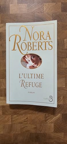 Ultime refuge -ne [French] 2714438857 Book Cover