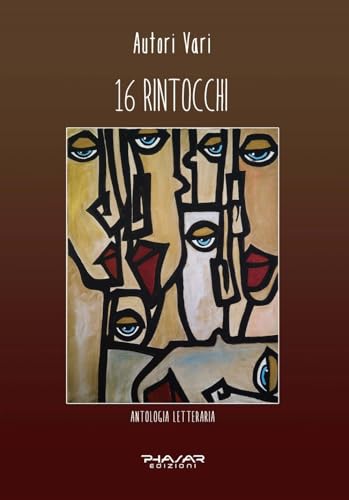 16 rintocchi. Prima antologia letteraria del Collettivo di scrittori BigBenStudio