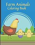  Farm Animals Coloring Book: Farm Animals Stress Relieving Book Activity Book for Adults Teens Children Relaxation and Activities