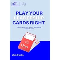 Play your business leadership cards right - Deck 1