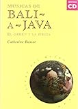  Músicas de Bali a Java (con CD)