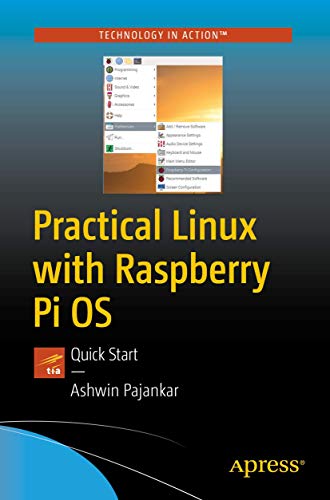 Practical Linux with Raspberry Pi OS: Quick Start view 2