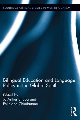 Bilingual Education and Language Policy in the Global South (Routledge Critical Studies in Multilingualism)