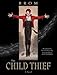 The Child Thief: A Novel