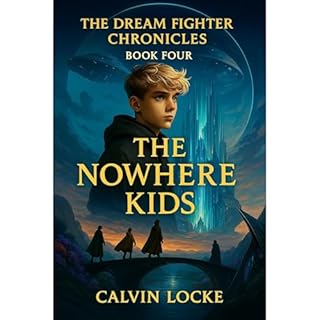 The Nowhere Kids Audiobook By Calvin Locke cover art