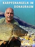 Karpfenangeln im Donauraum