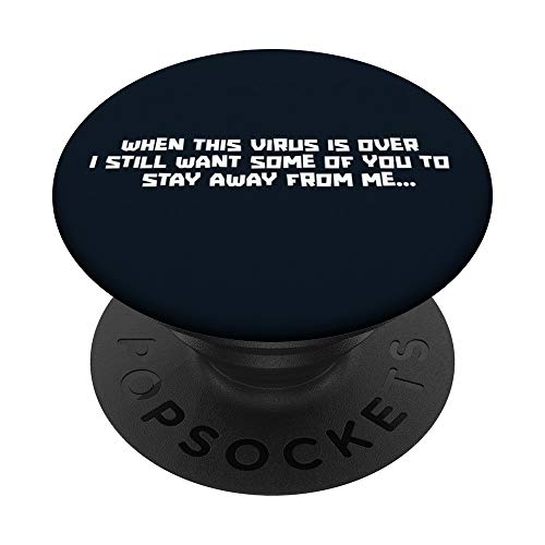 When This Virus is Over Funny Social Distancing 2020 Sarcasm PopSockets PopGrip: Agarre intercambiable para Teléfonos y Tabletas