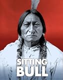 Sitting Bull (Raintree Perspectives)