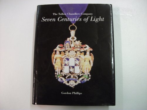Tallow Chandlers Company: Seven Centuries of Light