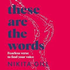 These Are the Words Audiolibro Por Nikita Gill arte de portada