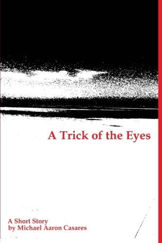 A Trick of the Eyes