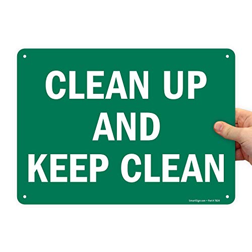 Panneau Clean Up Keep Clean en aluminium 25,4x35,6 cm pour signalisation de propreté