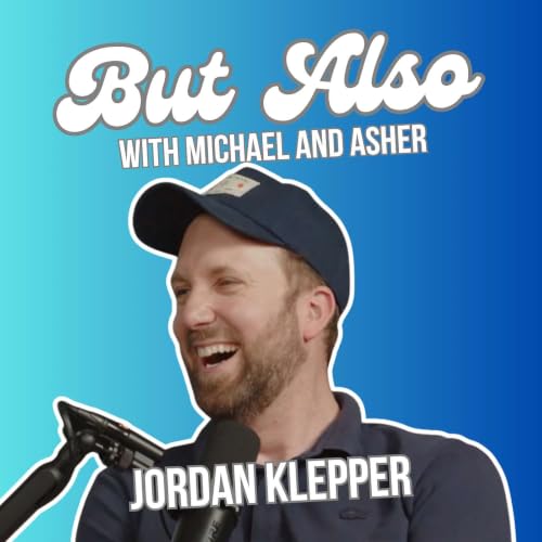 Jordan Klepper | But Also with Michael and Asher
