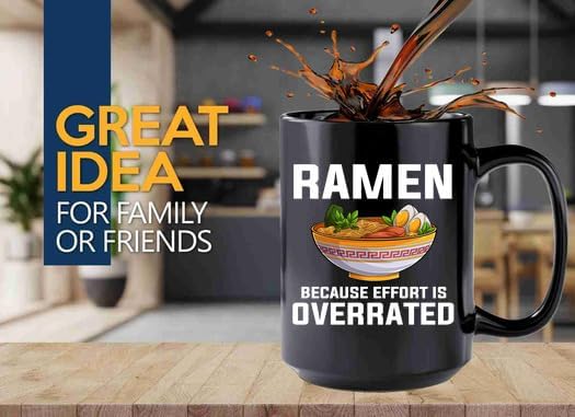Ramen Coffee Mug 15oz Black -Ramen Because effort - Food Lovers chicken pumpkin vegan pantry spicy noodles image 2