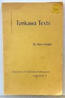 Tonkawa texts (University of California publications in linguistics, v. 73) 0520094514 Book Cover