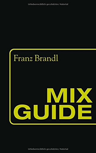 Mix Guide Mix Guide