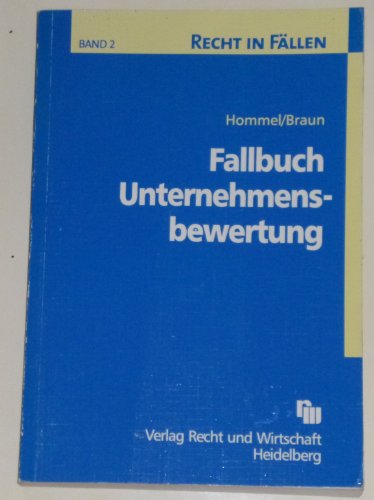 Fallbuch Unternehmensbewertung Fallbuch Unternehmensbewertung