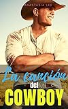  La canción del cowboy : (romance en español)