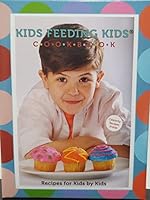 Kids Feeding Kids Cookbook 0615294340 Book Cover