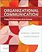 Organizational Communication: Today's Professional Life in Context