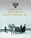 Photographs from Imperial St. Petersburg