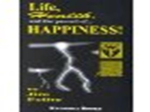 Life, Health, and the Pursuit of Happiness