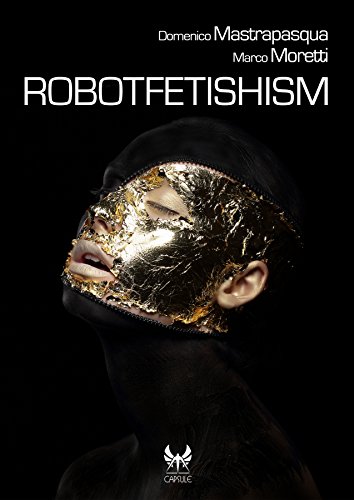 Robotfetishism (Capsule Vol. 16)