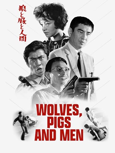 Wolves, Pigs and Men