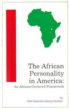 Paperback The African Personality in America: An African-Centered Framework Book