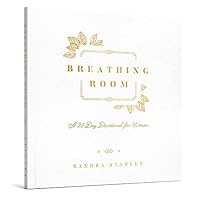 Breathing Room: A 28-Day Devotional for Women 1943535345 Book Cover