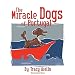 The Miracle Dogs of Portugal